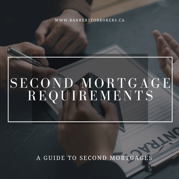 Second mortgage requirements